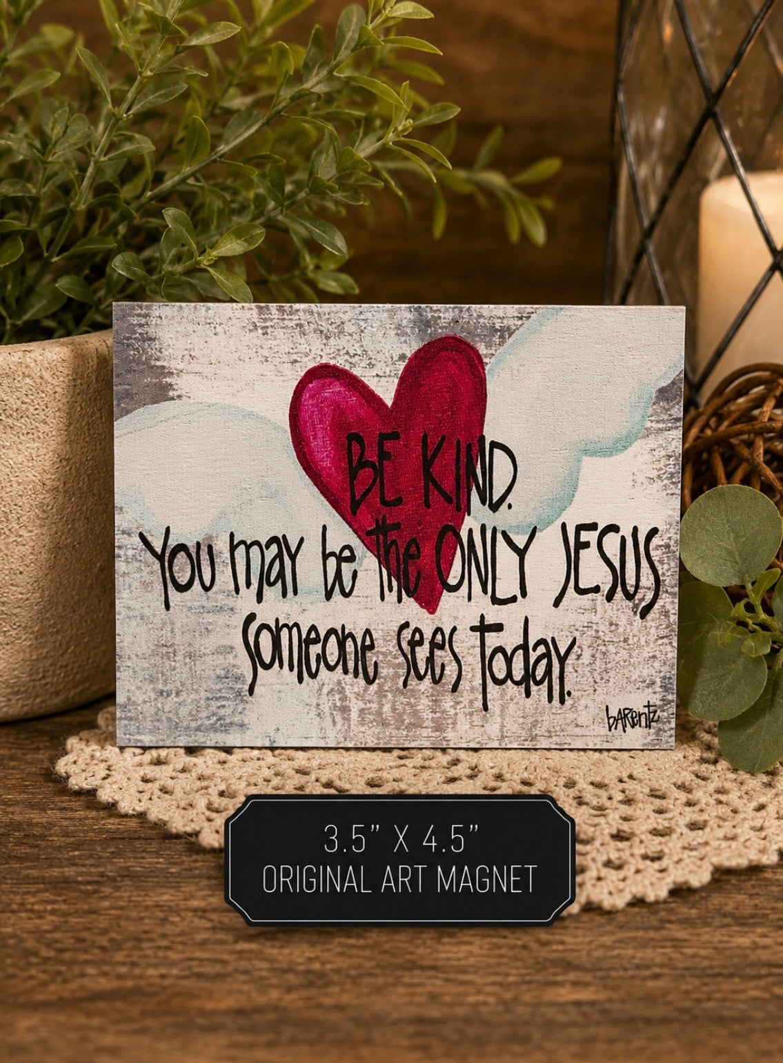 be kind